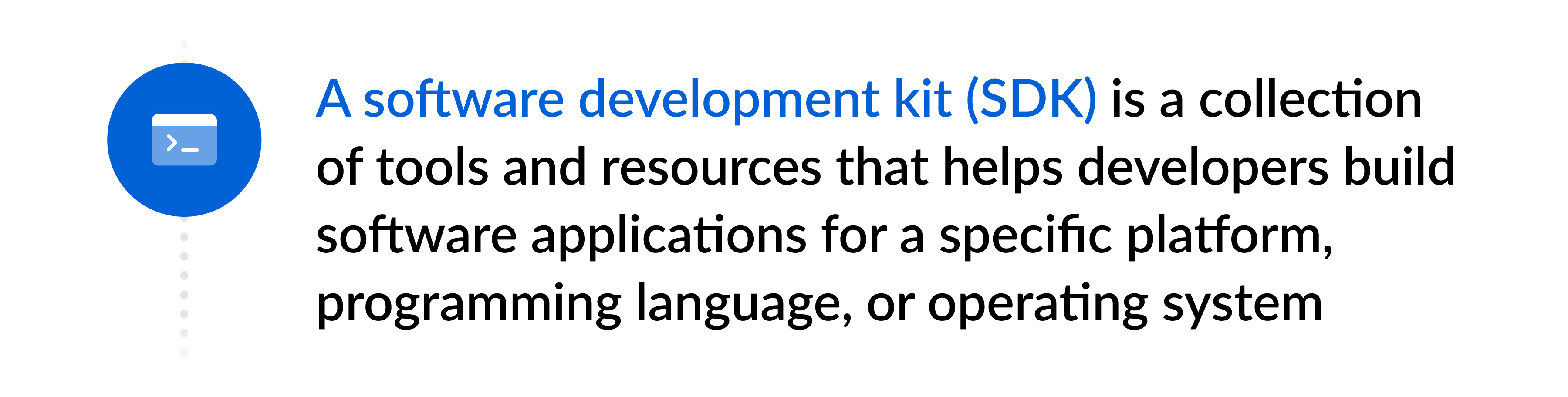 Software development kit (SDK) definition